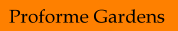 proforme gardens